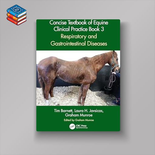 Concise Textbook of Equine Clinical Practice Book 3: Respiratory and Gastrointestinal Diseases (EPUB)