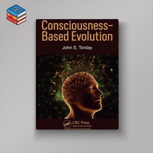 Consciousness-Based Evolution (EPUB)