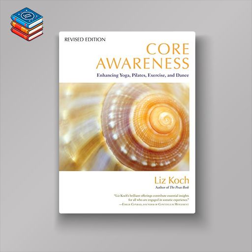 Core Awareness: Enhancing Yoga