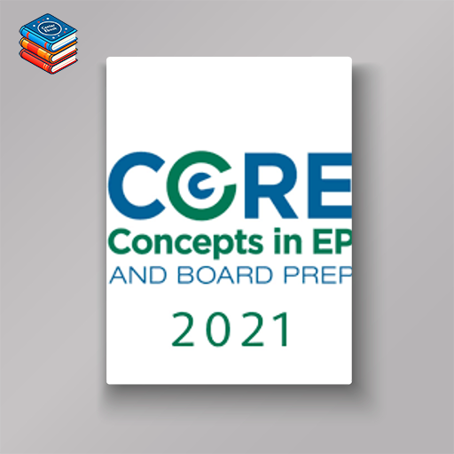 Core Concepts in EP 2021 w/ Board Prep and Self Assessment (Videos+PDFs+Self-Assessement)