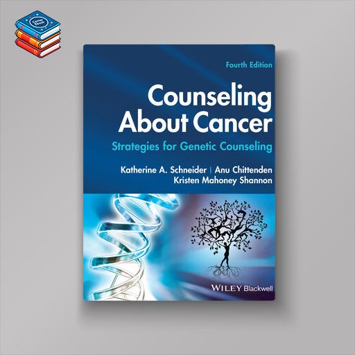 Counseling About Cancer: Strategies for Genetic Counseling