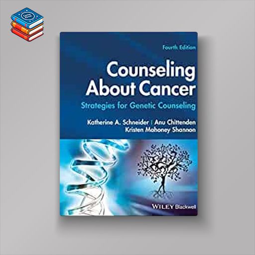 Counseling About Cancer: Strategies for Genetic Counseling