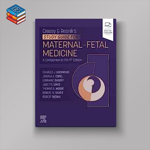 Creasy-Resnik’s Study Guide for Maternal Fetal Medicine (ePub+Converted PDF)