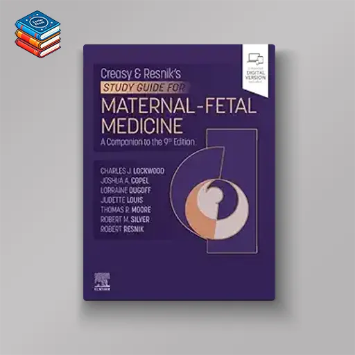 Creasy-Resnik’s Study Guide for Maternal Fetal Medicine (EPUB)