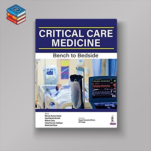 Critical Care Medicine: Bench to Bedside (Original PDF from Publisher)