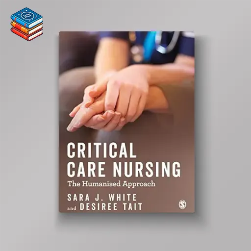 Critical Care Nursing: the Humanised Approach (EPUB)