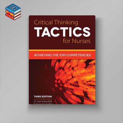 Critical Thinking TACTICS For Nurses