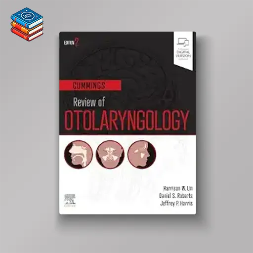 Cummings Review of Otolaryngology 2e (EPUB + Converted PDF)