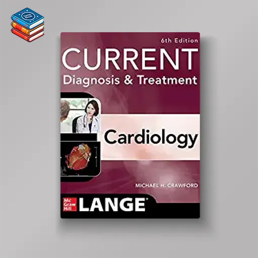 Current Diagnosis & Treatment Cardiology