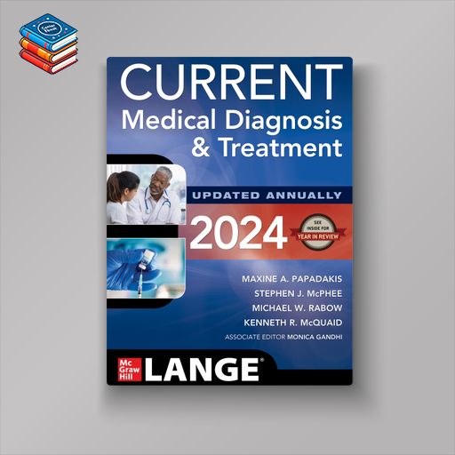 CURRENT Medical Diagnosis and Treatment 2024