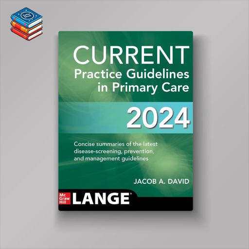 CURRENT Practice Guidelines in Primary Care 2024