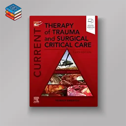 Current Therapy of Trauma and Surgical Critical Care