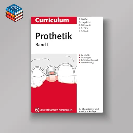 Curriculum Prothetik: Band 1