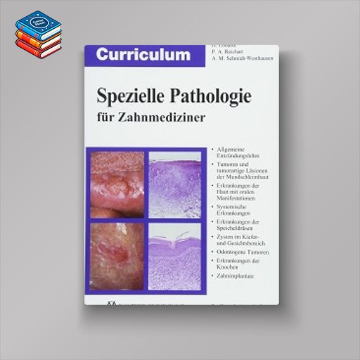 Curriculum Spezielle Pathologie für Zahnmediziner