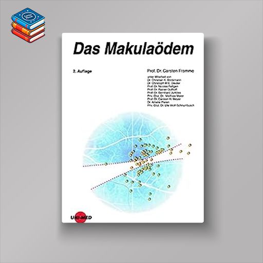 Das Makulaödem (UNI-MED Science) (German Edition)