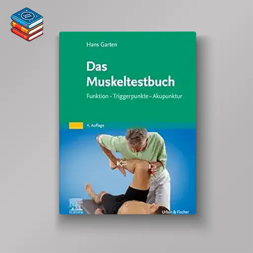 Das Muskeltestbuch (German Edition)