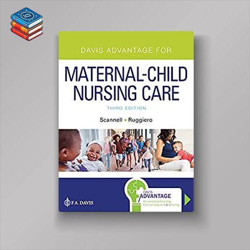 Davis Advantage for Maternal-Child Nursing Care