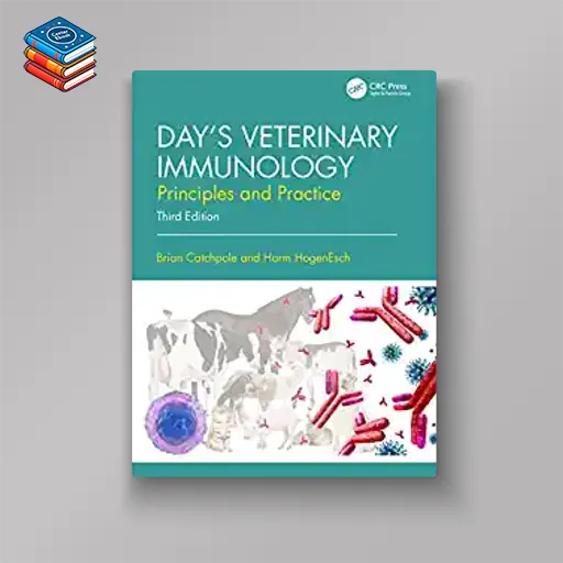 Day’s Veterinary Immunology: Principles and Practice