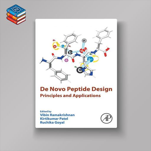 De Novo Peptide Design: Principles and Applications (EPUB)