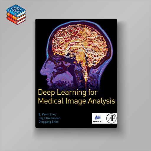 Deep Learning for Medical Image Analysis (PDF)