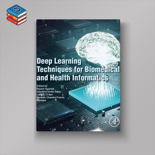 Deep Learning Techniques for Biomedical and Health Informatics (EPUB)