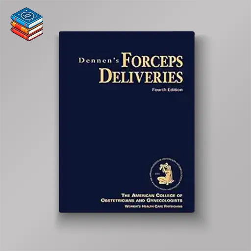 Dennen's Forceps Deliveries