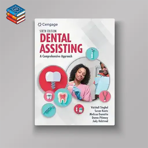 Dental Assisting: A Comprehensive Approach