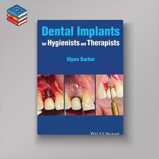 Dental Implants for Hygienists and Therapists (EPUB)