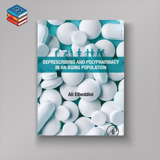 Deprescribing and Polypharmacy in an Aging Population (EPUB)