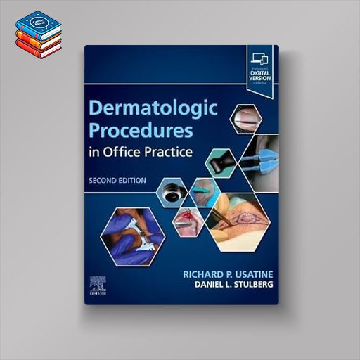 Dermatologic Procedures in Office Practice