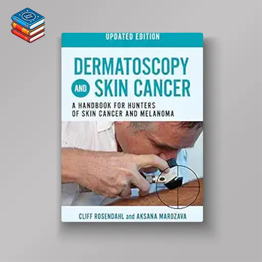 Dermatoscopy and Skin Cancer