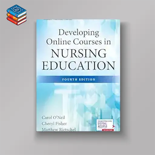 Developing Online Courses in Nursing Education