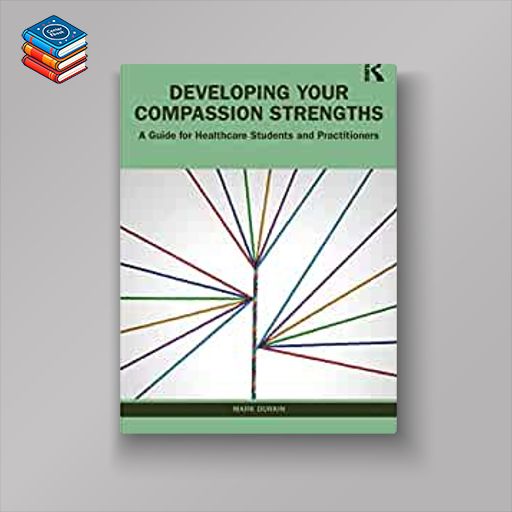 Developing Your Compassion Strengths (Original PDF from Publisher)