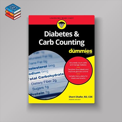 Diabetes and Carb Counting For Dummies (EPUB)