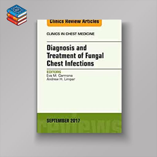 Diagnosis and Treatment of Fungal Chest Infections