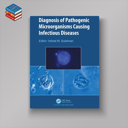 Diagnosis of Pathogenic Microorganisms Causing Infectious Diseases (EPUB)