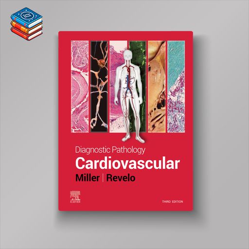 Diagnostic Pathology: Cardiovascular