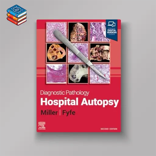 Diagnostic Pathology: Hospital Autopsy