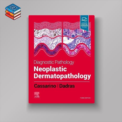 Diagnostic Pathology: Neoplastic Dermatopathology