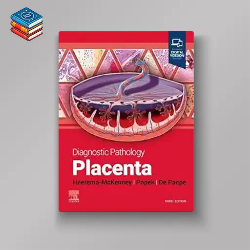 Diagnostic Pathology: Placenta