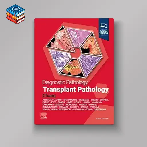 Diagnostic Pathology: Transplant Pathology