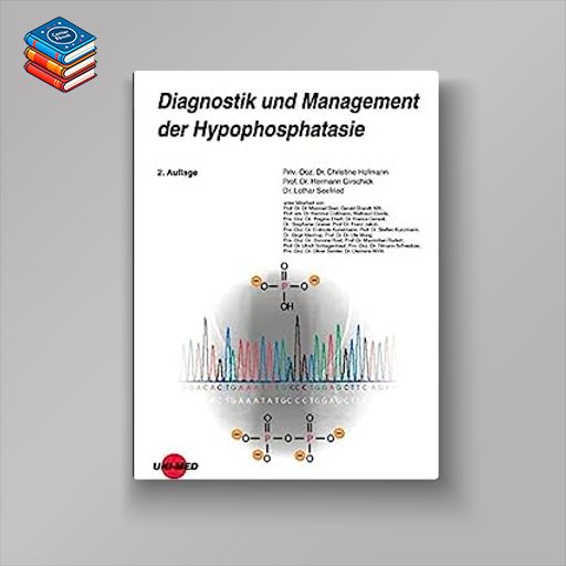 Diagnostik und Management der Hypophosphatasie