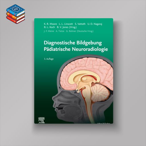 Diagnostische Bildgebung Pädiatrische Neuroradiologie