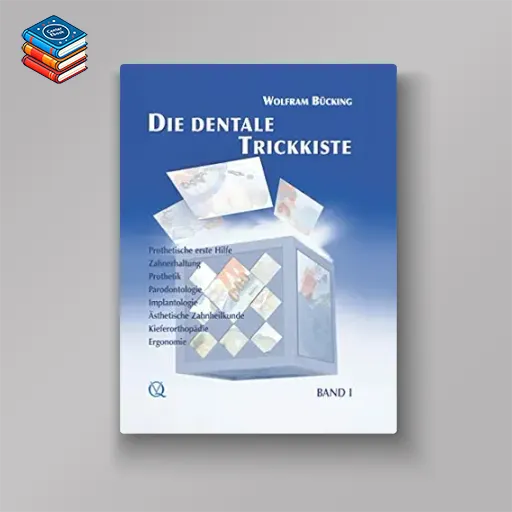 Die dentale Trickkiste: Band 1 (German Edition)