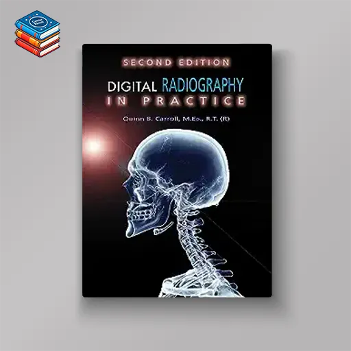 Digital Radiography in Practice (Original PDF from Publisher)