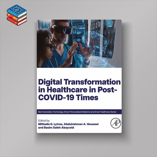 Digital Transformation in Healthcare in Post-COVID-19 Times (EPUB)