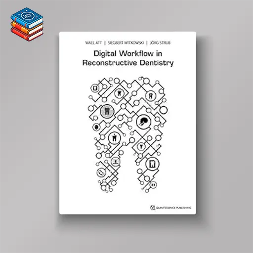 Digital Workflow in Reconstructive Dentistry (EPUB)