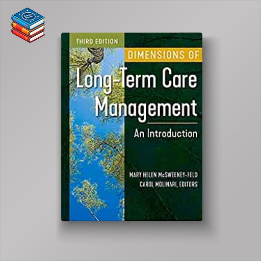 Dimensions of Long-Term Care Management: An Introduction