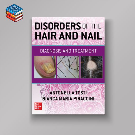 Disorders of the Hair and Nail: Diagnosis and Treatment (EPUB)