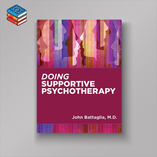 Doing Supportive Psychotherapy (EPUB)